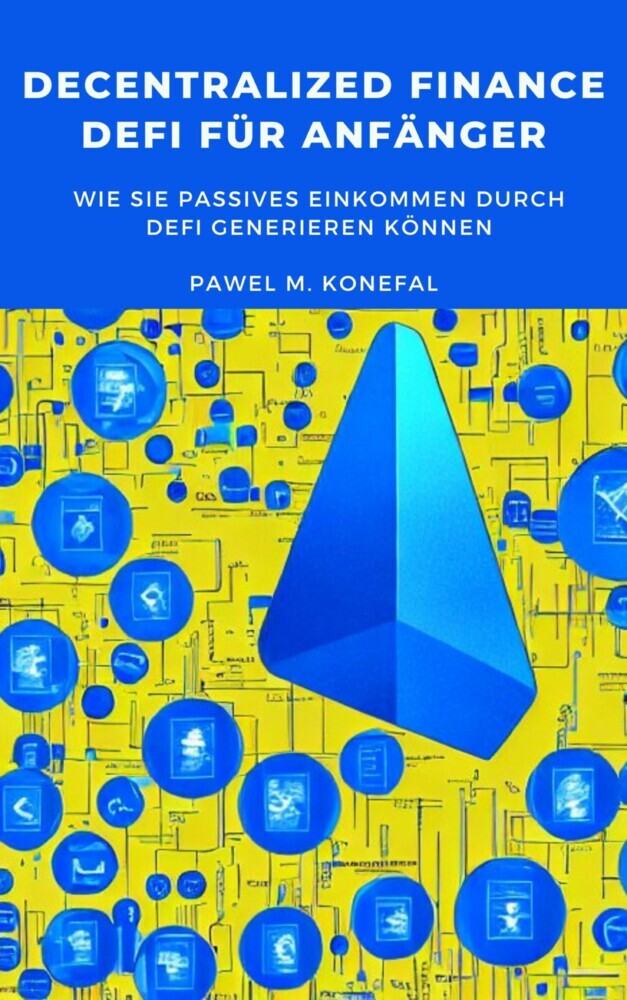 Decentralized Finance, DeFi für Anfänger: Wie Sie passives Einkommen durch DeFi generieren können main product photo