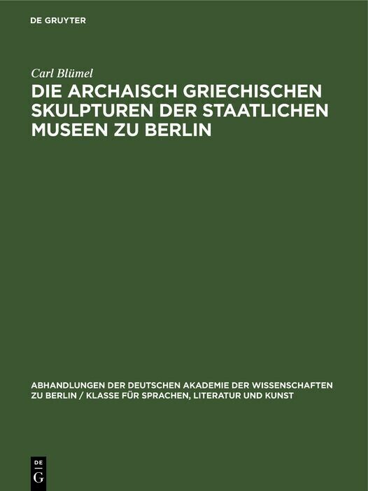Die archaisch griechischen Skulpturen der Staatlichen Museen zu Berlin main product photo