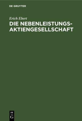 Die Nebenleistungs-Aktiengesellschaft