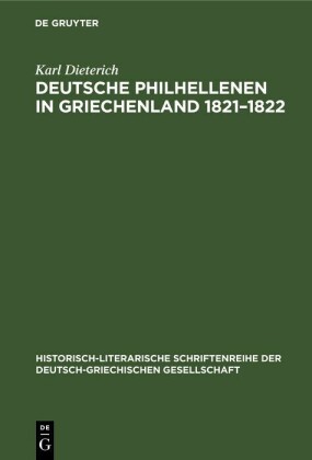 Deutsche Philhellenen in Griechenland 1821-1822
