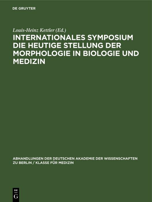 Internationales Symposium die heutige Stellung der Morphologie in Biologie und Medizin main product photo