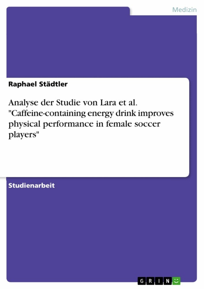 Analyse der Studie von Lara et al. 'Caffeine-containing energy drink improves physical performance in female soccer players' main product photo