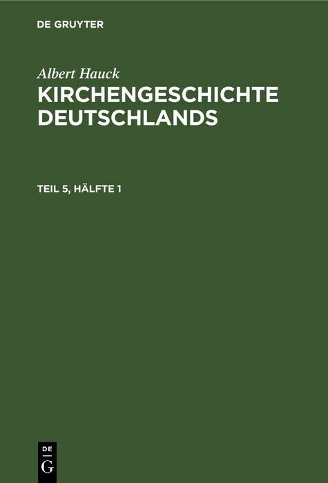 Albert Hauck: Kirchengeschichte Deutschlands. Teil 5, Hälfte 1 main product photo