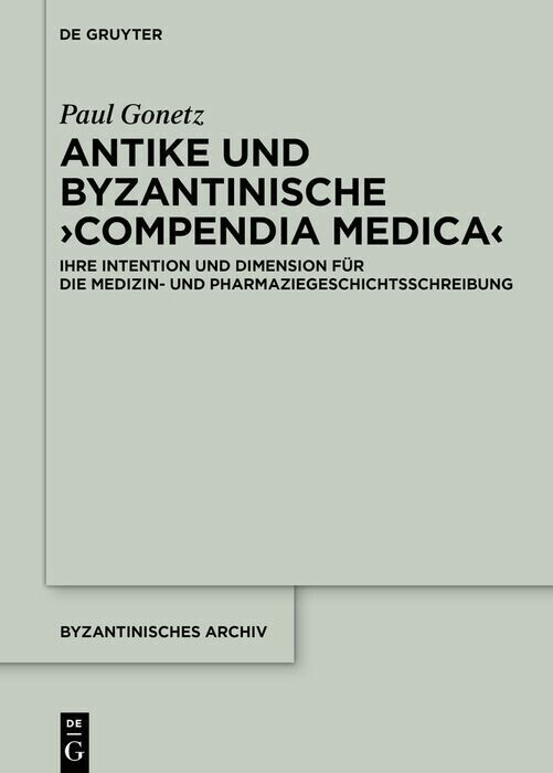 Antike und byzantinische ?Compendia Medica? main product photo