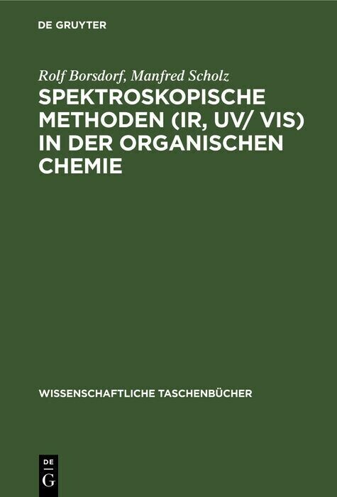 Spektroskopische Methoden (IR, UV/ VIS) in der organischen Chemie main product photo