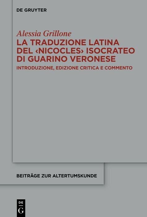 La traduzione latina del ?Nicocles? isocrateo di Guarino Veronese main product photo