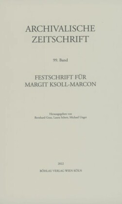 Archivalische Zeitschrift 99 (2022)
