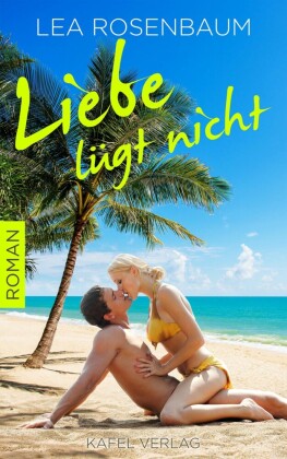 Liebe lügt nicht