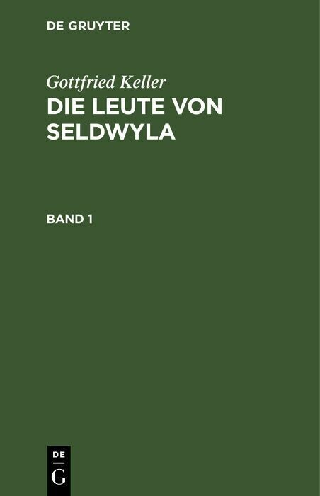 Gottfried Keller: Die Leute von Seldwyla. Band 1 main product photo