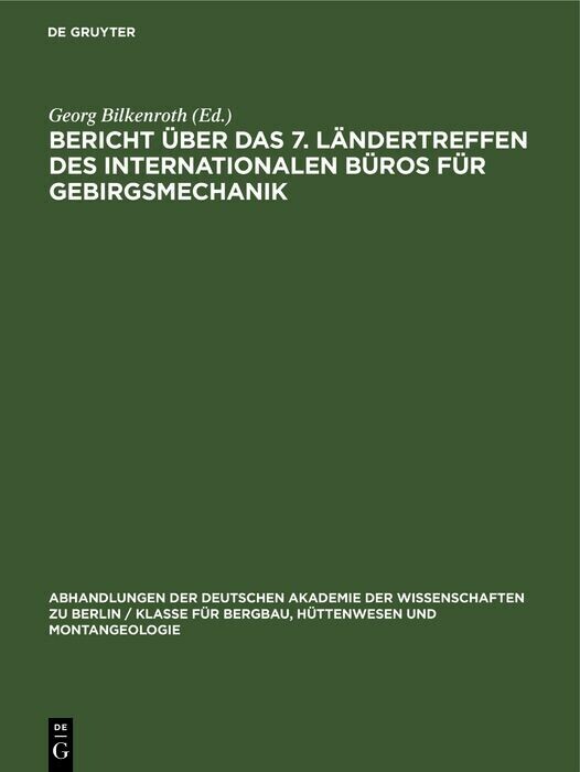 Bericht über das 7. Ländertreffen des Internationalen Büros für Gebirgsmechanik main product photo