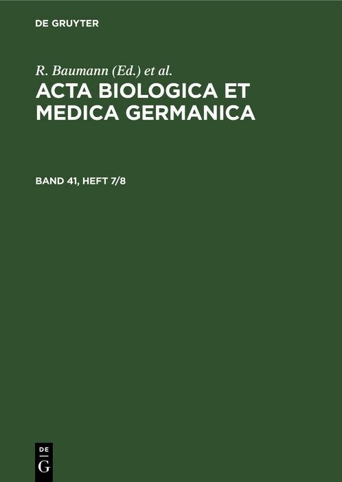 Acta Biologica et Medica Germanica. Band 41, Heft 7/8 main product photo
