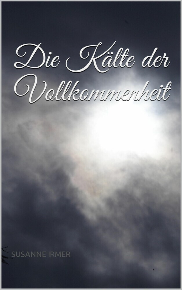 Die Kälte der Vollkommenheit main product photo