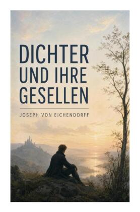 Dichter und ihre Gesellen