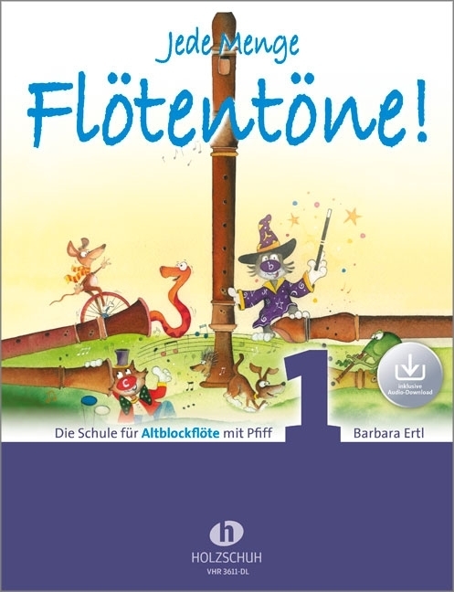 Jede Menge Flötentöne! Die Schule für Altblockflöte mit Pfiff (mit Audio-Download). Bd.1 main product photo