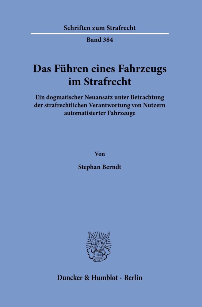 Das Führen eines Fahrzeugs im Strafrecht. main product photo