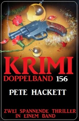 Krimi Doppelband 156 - Zwei spannende Thriller in einem Band