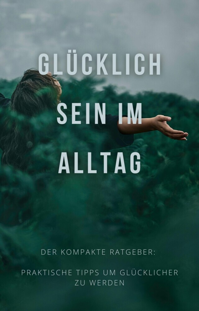 Glücklich sein im Alltag main product photo