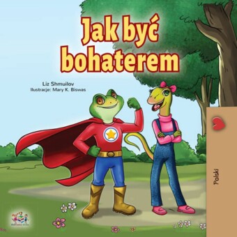 Jak byc bohaterem