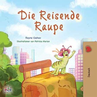 Die reisende Raupe