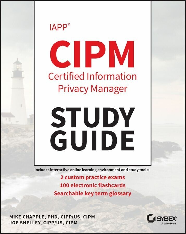 IAPP CIPM Certified Information Privacy Manager Study Guide main product photo