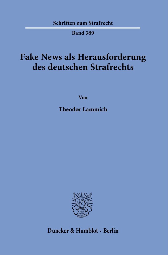 Fake News als Herausforderung des deutschen Strafrechts. main product photo