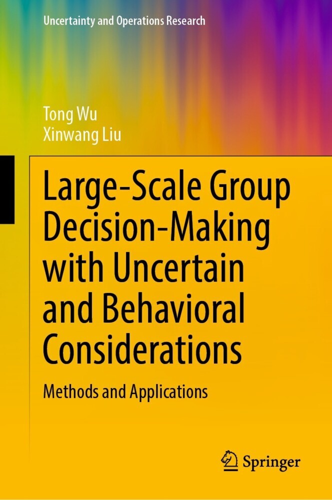 Large-Scale Group Decision-Making with Uncertain and Behavioral Considerations main product photo
