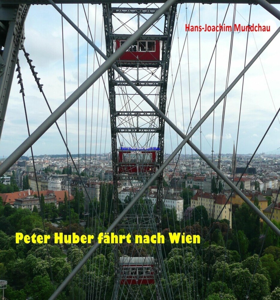 Peter Huber fährt nach Wien main product photo