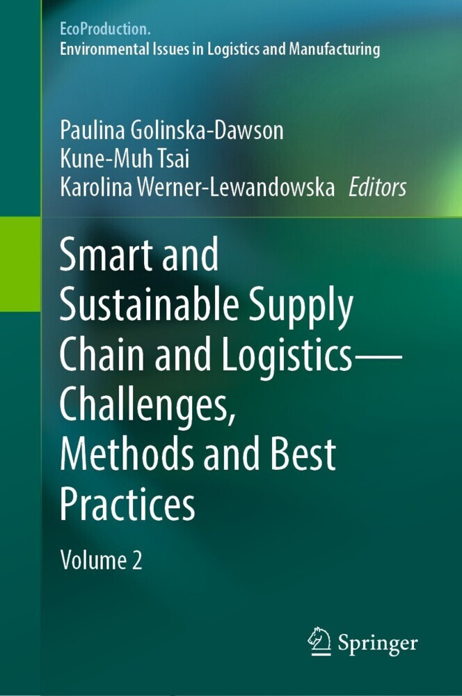 Smart and Sustainable Supply Chain and Logistics - Challenges, Methods and Best Practices main product photo