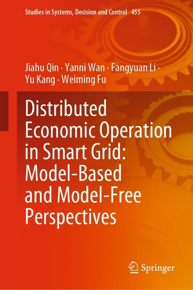 Distributed Economic Operation in Smart Grid: Model-Based and Model-Free Perspectives main product photo