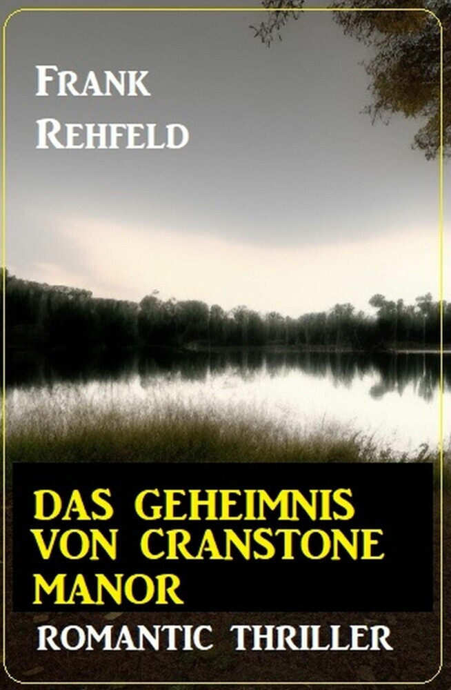 Das Geheimnis um Cranstone Manor: Romantic Thriller main product photo