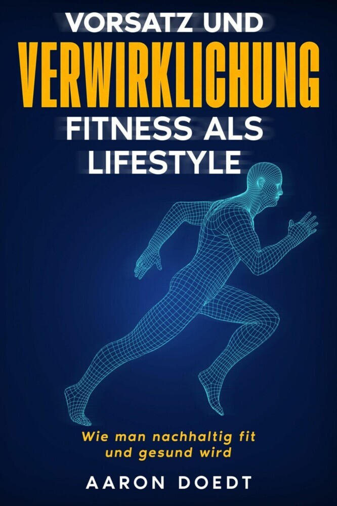 Vorsatz und Verwirklichung - Fitness als Lifestyle main product photo