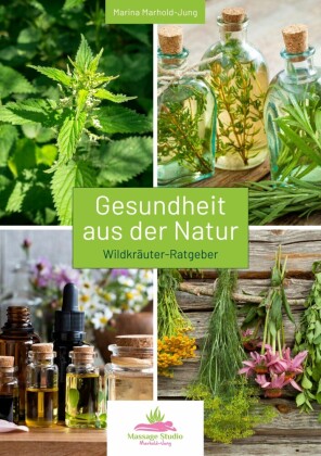 Gesundheit aus der Natur