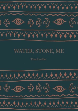 Water, Stone, Me