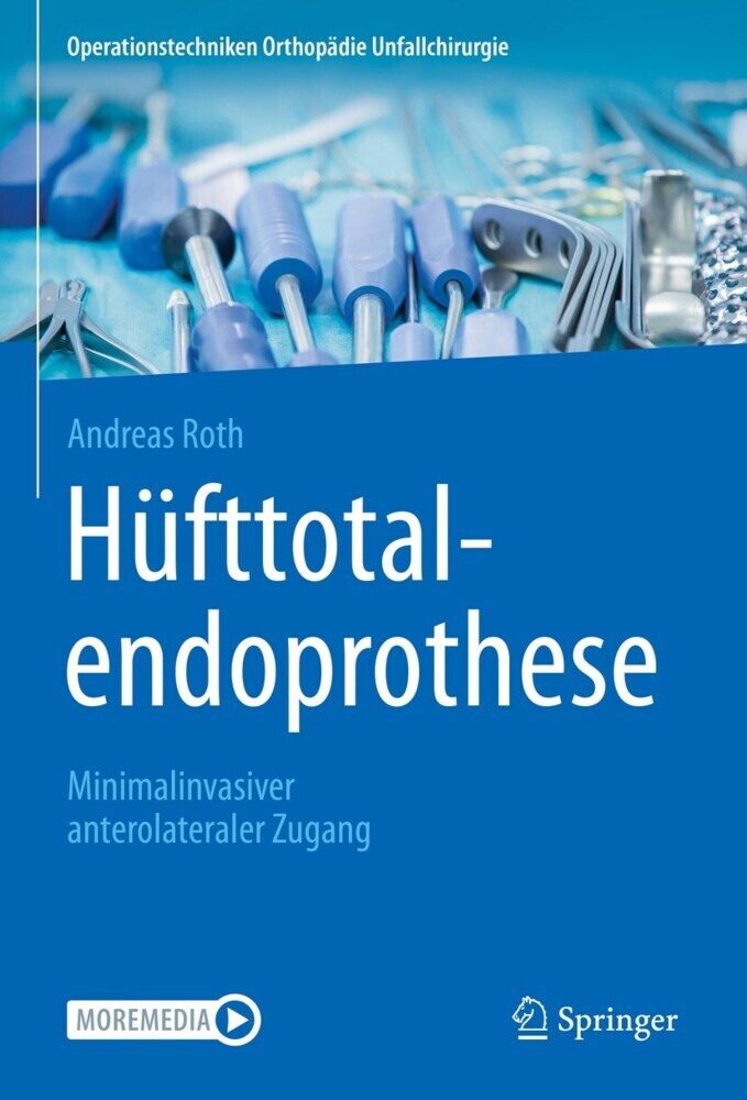 Hüfttotalendoprothese: minimalinvasiver anterolateraler Zugang main product photo