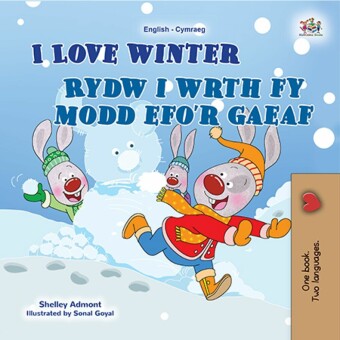 I Love Winter Rydw i wrth fy modd efo'r gaeaf