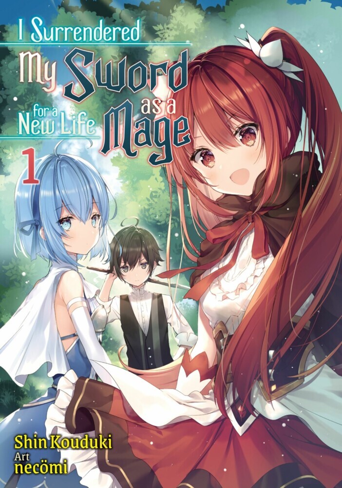 I Surrendered My Sword for a New Life as a Mage: Volume 1 main product photo