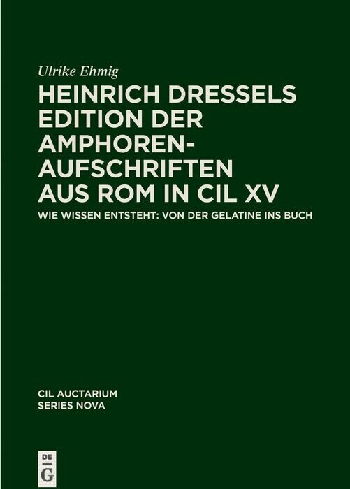 Heinrich Dressels Edition der Amphoren-Aufschriften aus Rom in CIL XV main product photo