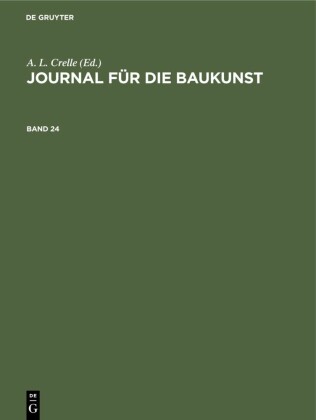Journal für die Baukunst. Band 24