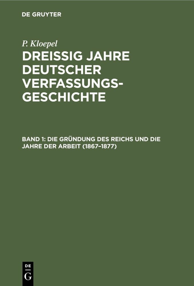 Die Gründung des Reichs und die Jahre der Arbeit (1867-1877) main product photo