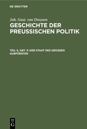 Der Staat des großen Kurfürsten