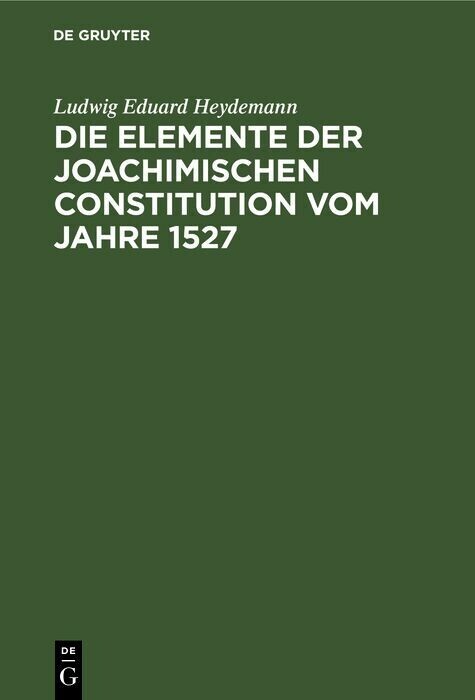 Die Elemente der Joachimischen Constitution vom Jahre 1527 main product photo