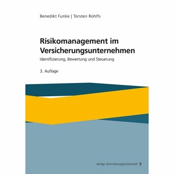 Risikomanagement im Versicherungsunternehmen