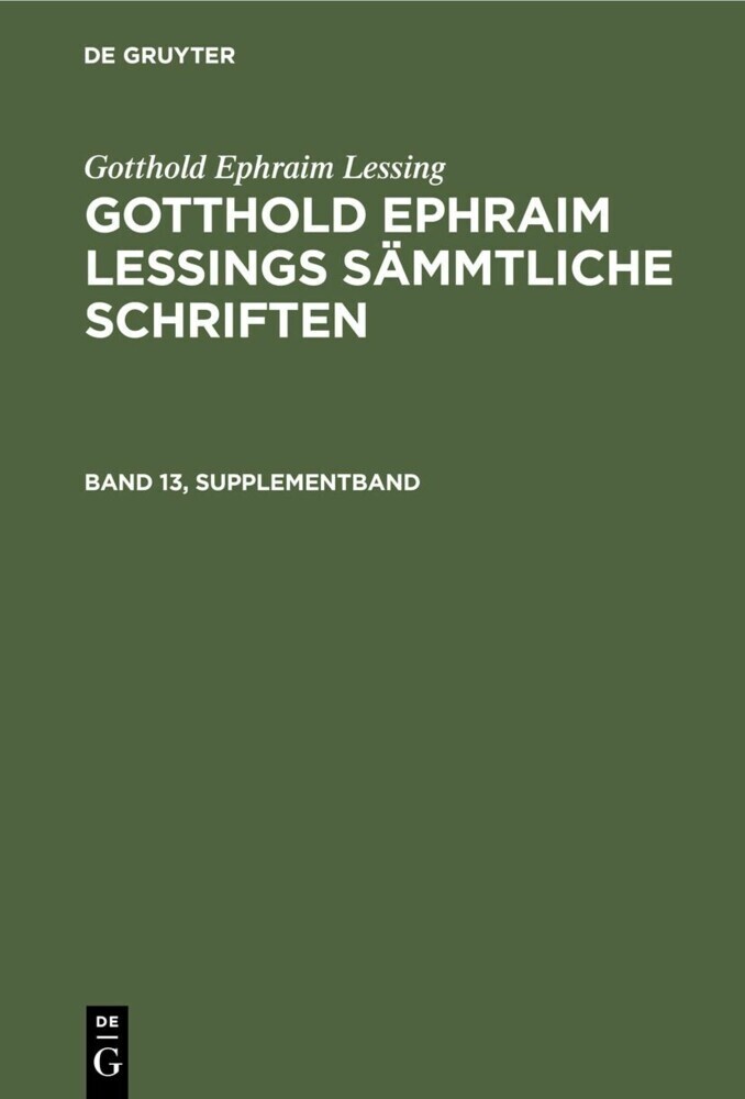 Gotthold Ephraim Lessing: Gotthold Ephraim Lessings Sämmtliche Schriften. Band 13, Supplementband main product photo