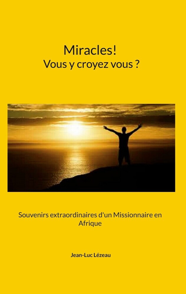 Miracles! Vous y croyez vous? main product photo