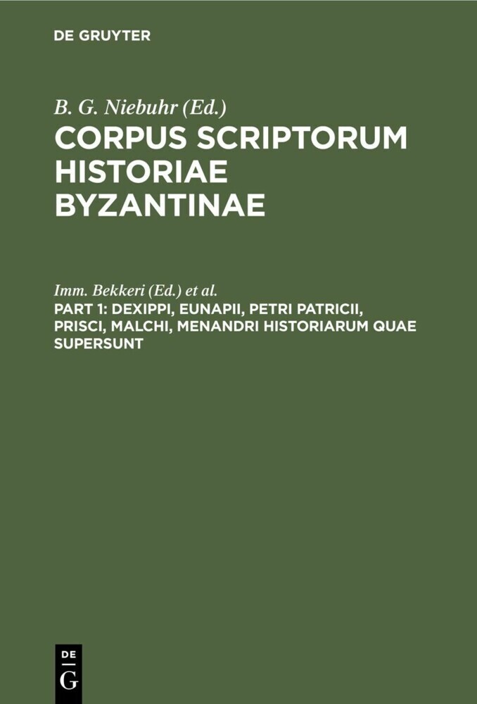 Dexippi, Eunapii, Petri Patricii, Prisci, Malchi, Menandri Historiarum quae supersunt main product photo