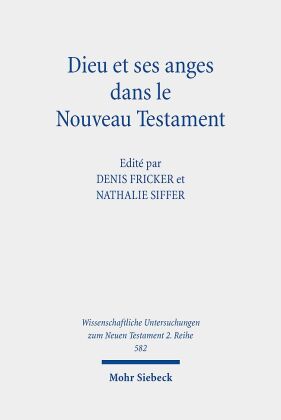 Dieu et ses anges dans le Nouveau Testament
