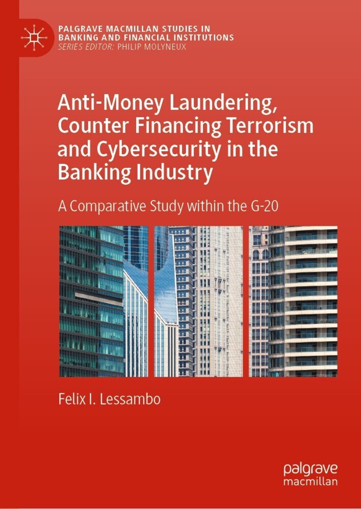 Anti-Money Laundering, Counter Financing Terrorism and Cybersecurity in the Banking Industry main product photo