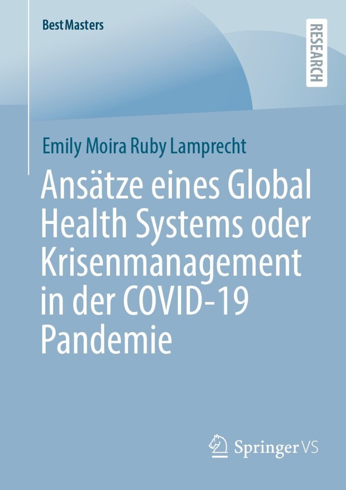 Ansätze eines Global Health Systems oder Krisenmanagement in der COVID-19 Pandemie main product photo