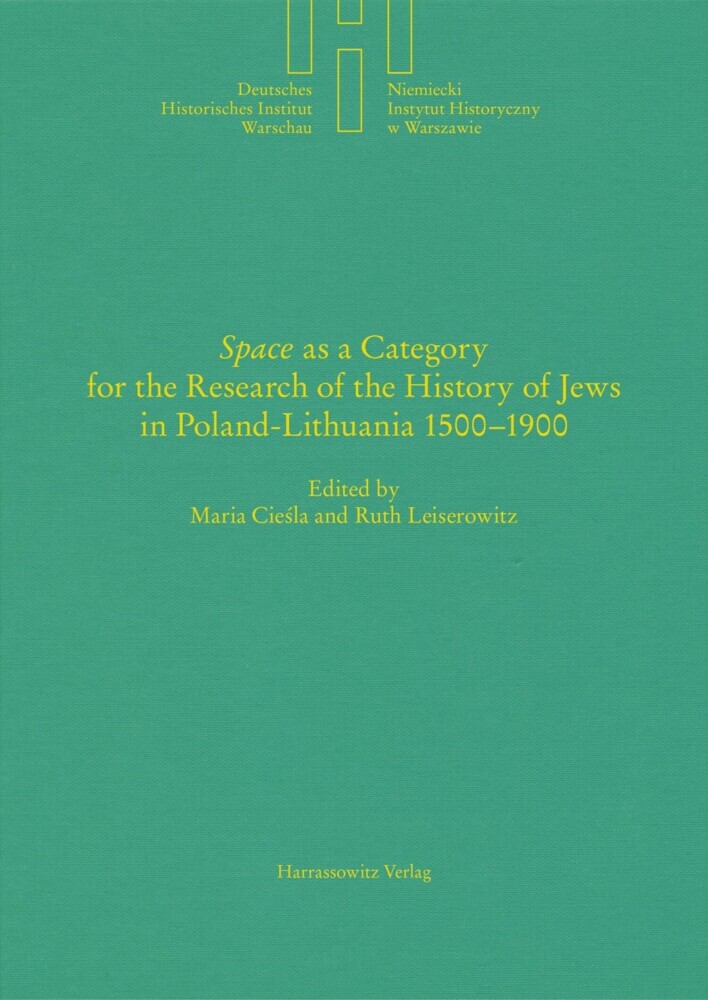 'Space' as a Category for the Research of the History of Jews in Poland-Lithuania 1500-1900 main product photo