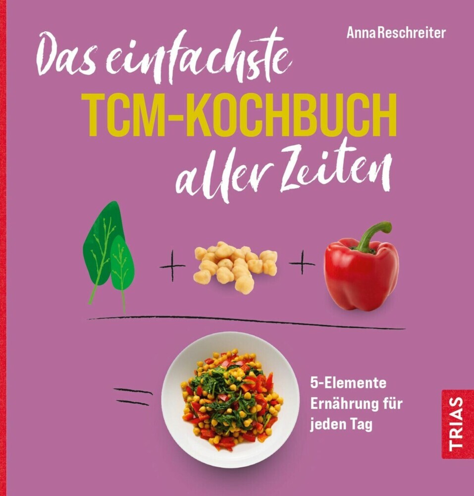 Das einfachste TCM-Kochbuch aller Zeiten main product photo